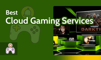 5 Best Cloud Gaming Services 2024: Xbox, GeForce Now +