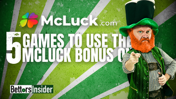 5 Games to Use this Massively Huge McLuck Bonus on!
