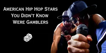 American Hip Hop Stars You Didn't Know Were Gamblers