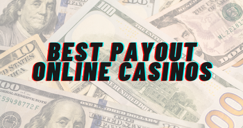 Best Payout Online Casinos for players in the USA