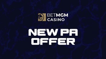 BetMGM Casino PA bonus code: How to get $1,025 in bonuses in Pennsylvania this January 2024