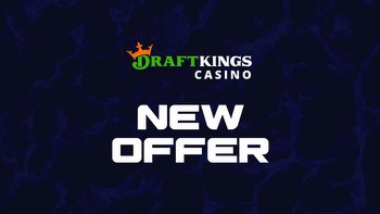 DraftKings Casino promo code: Choose between two (yes, two!) new offers in NJ, PA, MI and other states
