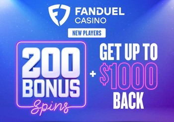 FanDuel Casino promo code offers new players 200 bonus spins and up to $1,000 in bonus credits