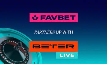 FAVBET partners with BETER Live in major boost to its live casino offering