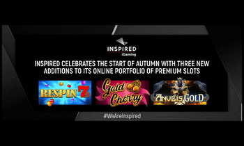 INSPIRED CELEBRATES THE START OF AUTUMN WITH THREE NEW ADDITIONS TO ITS ONLINE PORTFOLIO OF PREMIUM SLOTS