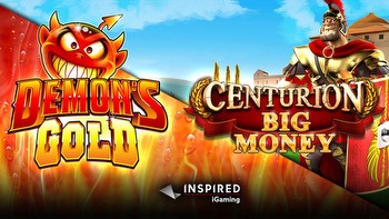 Inspired launches new online slots Centurion Big Money and Demon's Gold