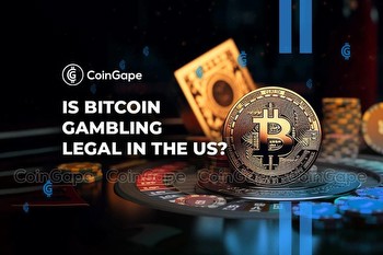 Is Bitcoin gambling legal in the US?