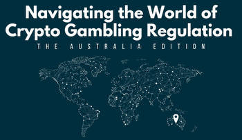 Navigating the World of Crypto Gambling Regulation in Australia
