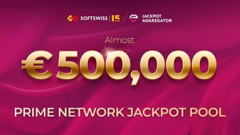 SOFTSWISS: Prime Network Jackpot nears €500,000
