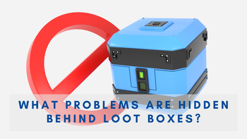 What Problems Are Hidden Behind Loot Boxes?