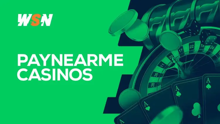 WSN paynearme casinos