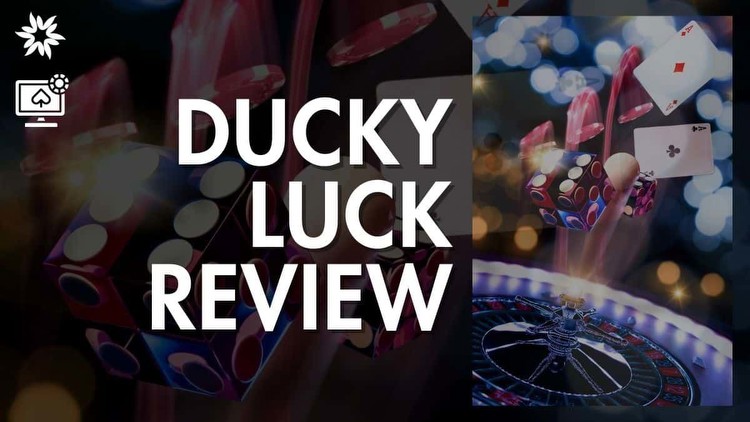 Ducky Luck Casino Review (2023)