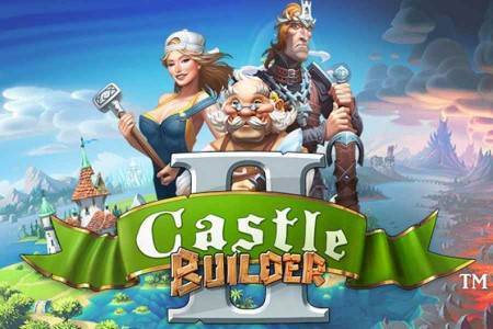 Slot Game of the Month: Castle Builder Ii Slot