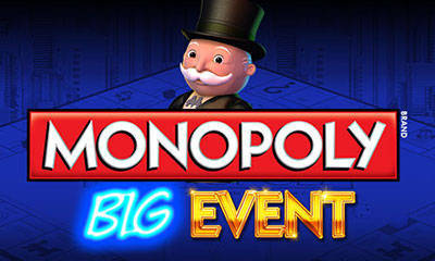 Slot Game of the Month: Monopoly Big Event Slot